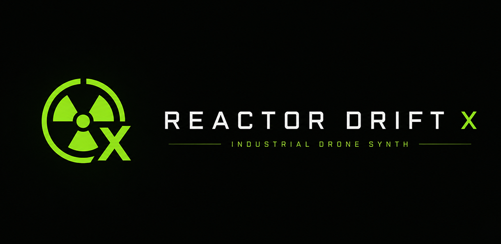 Reactor Drift X — Industrial Drone Synth